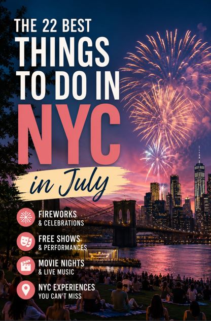 The 22 Best Things to Do in NYC in July